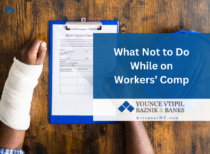 what not to do while on workers' comp