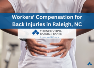 workers' compensation for back injuries in Raleigh, NC