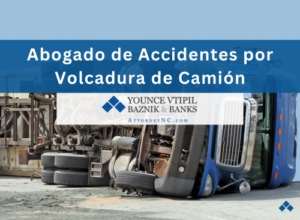 abogado de accidente por volcadura de camion