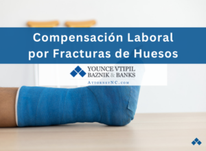 compensacion laboral por fractura de huesos