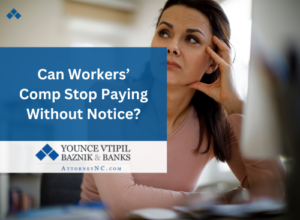 can workers comp stop paying without notice
