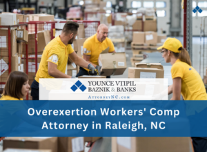 Raleigh overexertion workers comp attorney