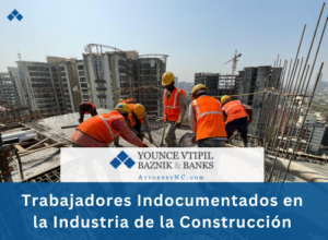 trabajadores indocumentados en la industria de la construccion